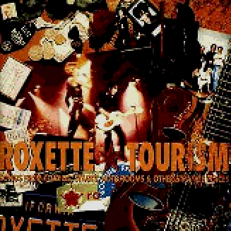 Roxette- Tourism